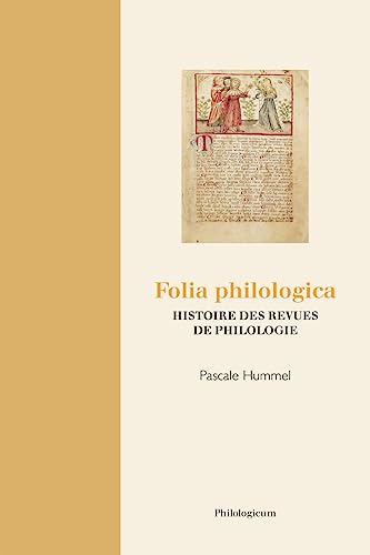 Beispielbild fr Folia philologica - histoire des revues de philologie zum Verkauf von Gallix