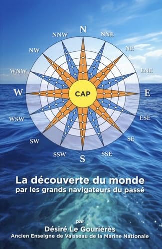 Stock image for La dcouverte du monde par les grands navigateurs du pass for sale by Gallix