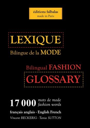 Imagen de archivo de Lexique Bilingue de la Mode franais-anglais ; anglais-franais a la venta por medimops