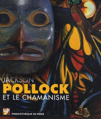 Beispielbild fr Jackson Pollock et le Chamanisme zum Verkauf von Wonder Book