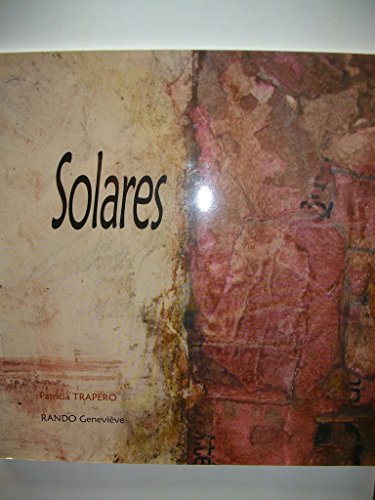 9782953064605: SOLARES Genevive Rando Patricia Trapero Bordeaux 2007