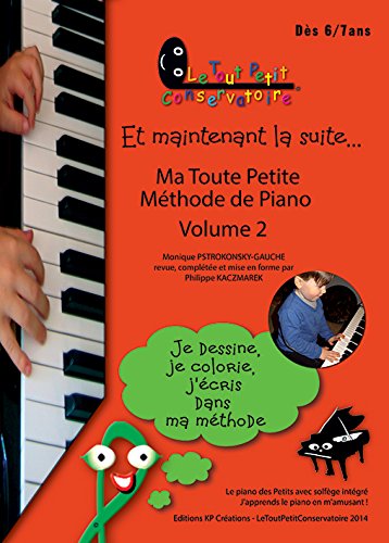 9782953072372: Ma Toute Petite Mthode de Piano Volume2