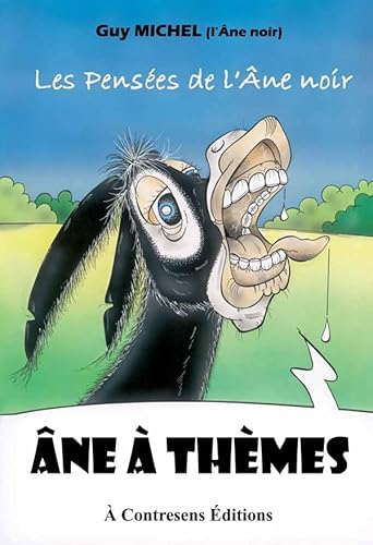 Ã‚NE Ã€ THÃˆMES (French Edition) (9782953106190) by GUY, MICHEL