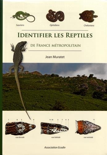9782953115116: Identifier les reptiles de France mtropolitaine
