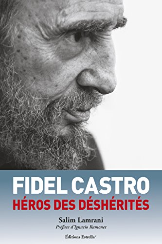 Stock image for Fidel Castro, Heros Des Desherites for sale by RECYCLIVRE