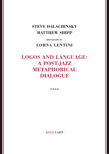 Logos and Language: A Post-Jazz Metaphorical Dialogue (9782953150803) by Dalachinsky, Steve