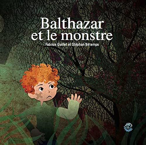 Stock image for Balthazar et le monstre for sale by medimops