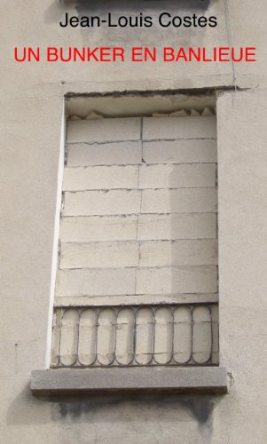 Beispielbild fr Un Bunker En Banlieue zum Verkauf von RECYCLIVRE