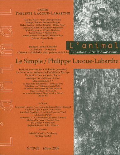 Imagen de archivo de L'Animal n 19-20, Hiver 2008: Le Simple / Philippe Lacoue-Labarthe a la venta por librairie le Parnasse