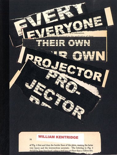 William Kentridge - Everyone Their Own Projector (9782953188905) by William Kentridge