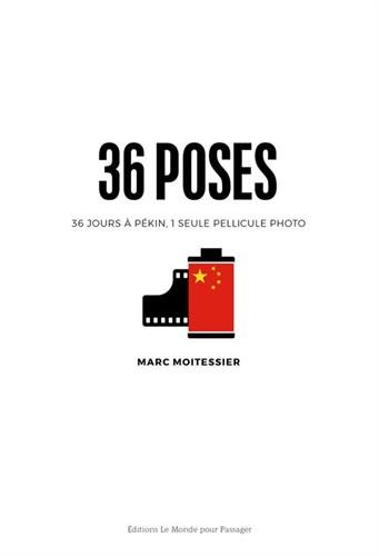 Stock image for 36 poses, 36 jours  Pkin, une seule pellicule photo for sale by medimops
