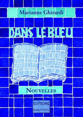 Beispielbild fr Dans le bleu zum Verkauf von Ammareal