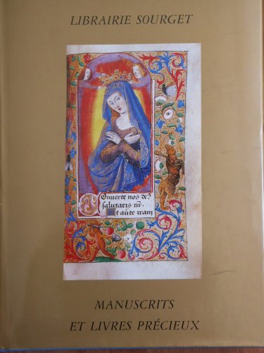 Imagen de archivo de Manuscrits et Livres Precieux De La Renaissance A Julien Gracq catalogue XIII [Comic] Patrick et Elisabeth Sourget a la venta por LIVREAUTRESORSAS