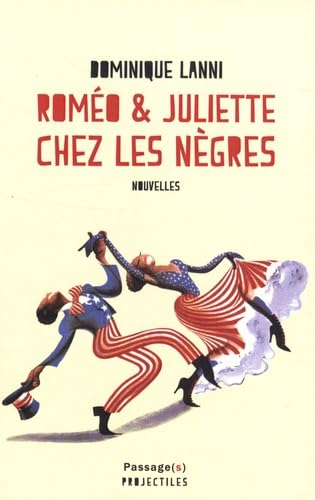 Stock image for Romo et Juliette chez les ngres [Broch] Lanni, Dominique for sale by BIBLIO-NET