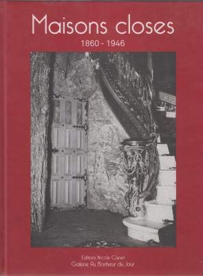 Imagen de archivo de Maisons closes 1860-1946 a la venta por El Pergam Vell
