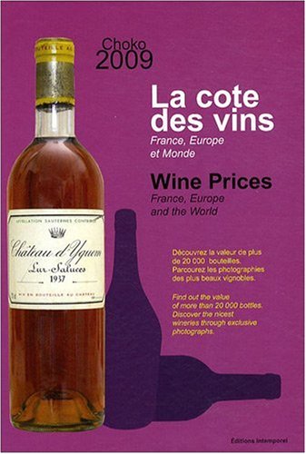 Beispielbild fr La cote des vins: France, Europe et monde,  dition bilingue français-anglais zum Verkauf von WorldofBooks