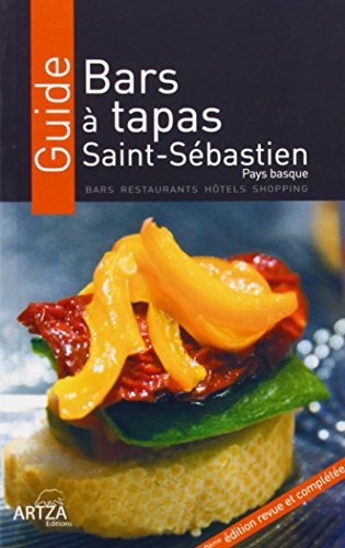 Beispielbild fr Guide bars a tapas st sebastien nvlle edition zum Verkauf von Chapitre.com : livres et presse ancienne