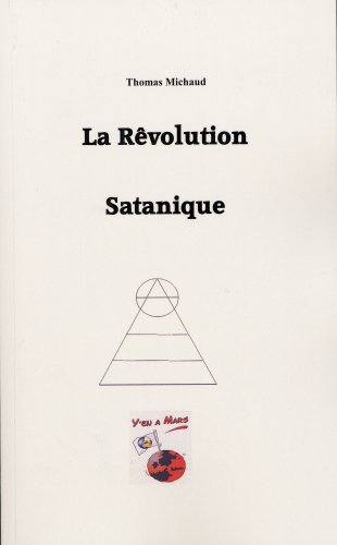 9782953257311: La rvolution satanique