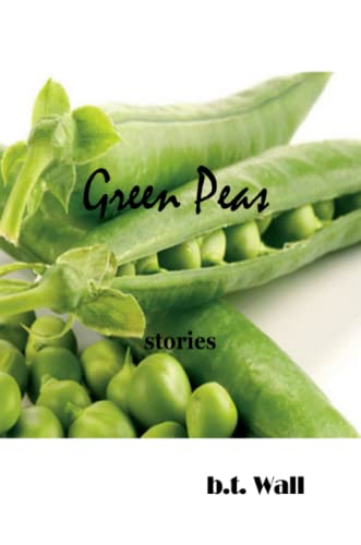 Imagen de archivo de green peas a la venta por California Books