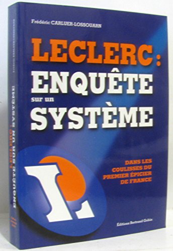 Stock image for Leclerc : enqute sur un systme for sale by medimops