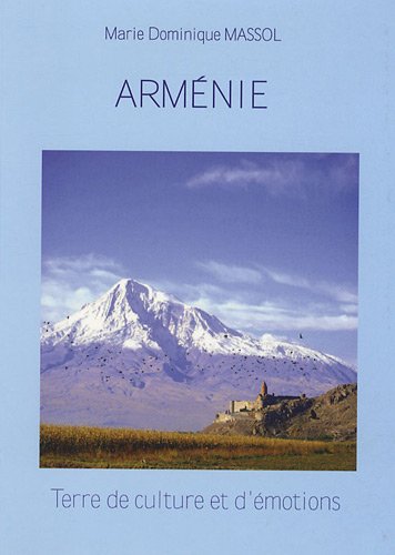 9782953338201: Armnie: Terre de culture et d'motions