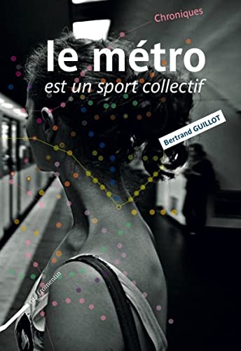 Stock image for Le mtro est un sport collectif for sale by Ammareal