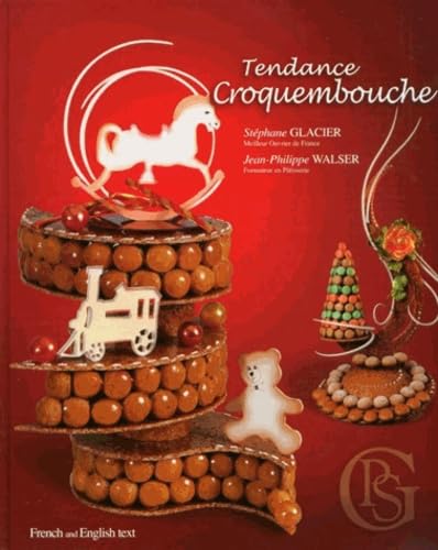 9782953359800: Tendance croquembouche