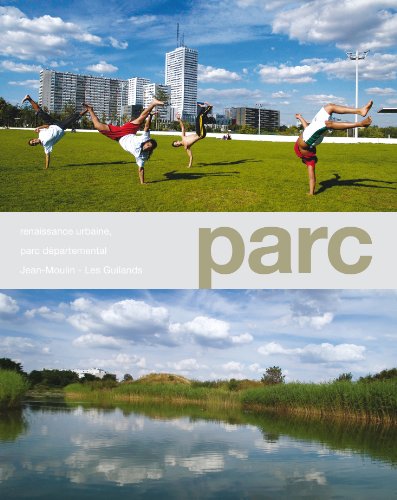 Beispielbild fr PARC - Renaissance urbaine, parc dpartemental Jean-Moulin - Les Guilands zum Verkauf von Ammareal