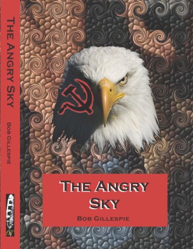 The Angry Sky (French Edition) (9782953386721) by Bob Gillespie