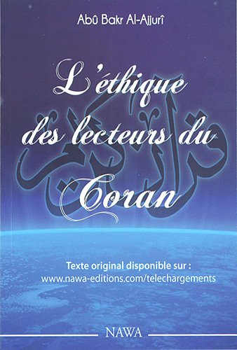 9782953390988: L'thique des lecteurs du Coran