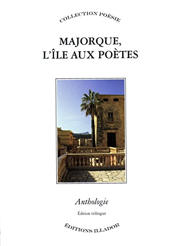 9782953401028: Majorque, l'le aux potes - anthologie de la posie majorquine