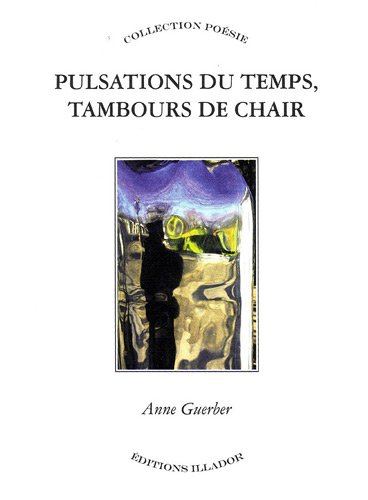 Beispielbild fr Pulsations du temps, tambours de chair zum Verkauf von medimops