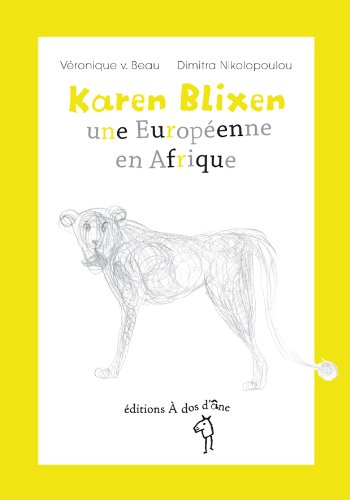 Stock image for Karen Blixen, une Europenne en Afrique for sale by Ammareal