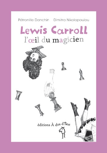 Stock image for Lewis Carroll, l'oeil du magicien (French Edition) for sale by Redux Books