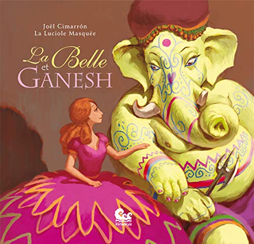 9782953434316: La Belle et Ganesh