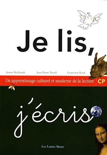 Stock image for Je lis, j?cris - Un apprentissage culturel et moderne de la lecture CP for sale by Greener Books