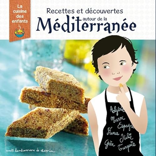 Stock image for Recettes et dcouvertes autour de la Mditerrane for sale by medimops