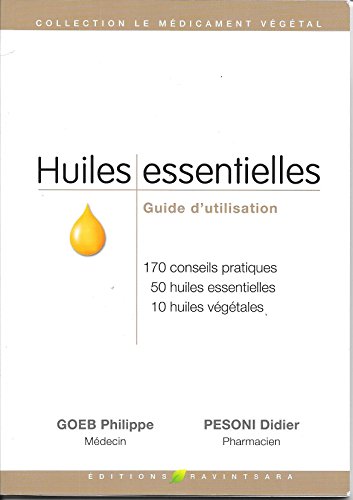 Stock image for Huiles essentielles - Guide d'utilisation for sale by medimops