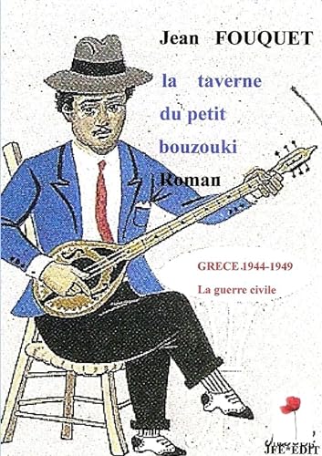 Stock image for La taverne du petit bouzouki Roman for sale by Librairie Th  la page