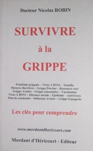 Stock image for Survivre  la grippe - Les cls pour comprendre for sale by medimops