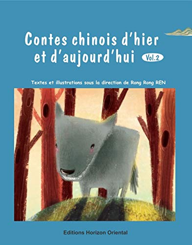 Stock image for Contes chinois d'hier et d'aujourd'hui (vol.2) [Reli] Rong, Rong ren for sale by BIBLIO-NET