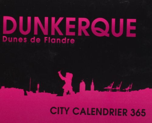 9782953535341: City Calendrier Dunkerque Dunes de Flandre