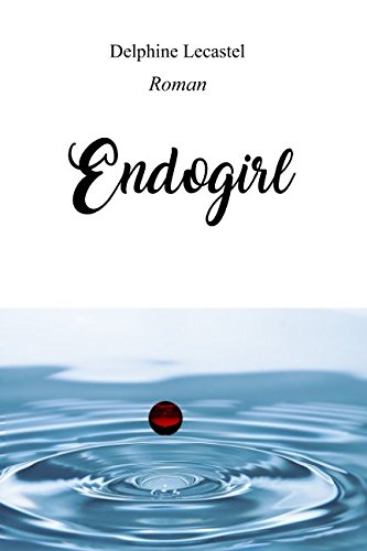 Imagen de archivo de ENDOGIRL a la venta por Revaluation Books