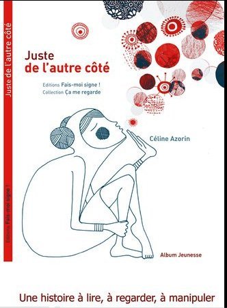 Imagen de archivo de Juste De L'Autre Cote a la venta por Chapitre.com : livres et presse ancienne