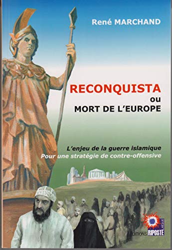 Beispielbild fr Reconquista ou mort de l'Europe : L'enjeu de la guerre islamique zum Verkauf von medimops
