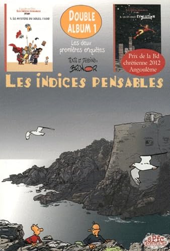 9782953607857: Les indices pensables, Tome 1 et 2 : Le mystre du soleil froid ; Un os dans volution