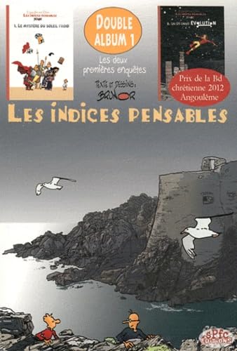 Stock image for Les indices pensables, Tome 1 et 2 : Le mystre du soleil froid ; Un os dans volution for sale by medimops