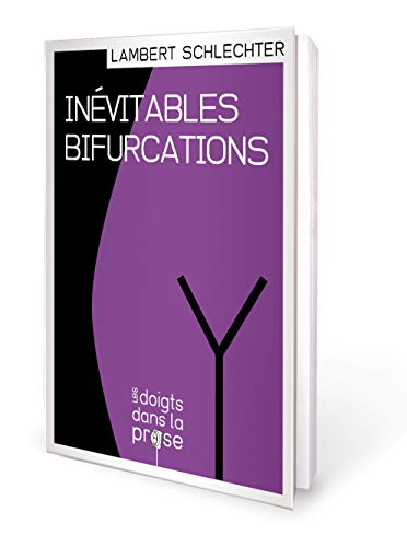 Beispielbild fr Invitables bifurcations zum Verkauf von medimops