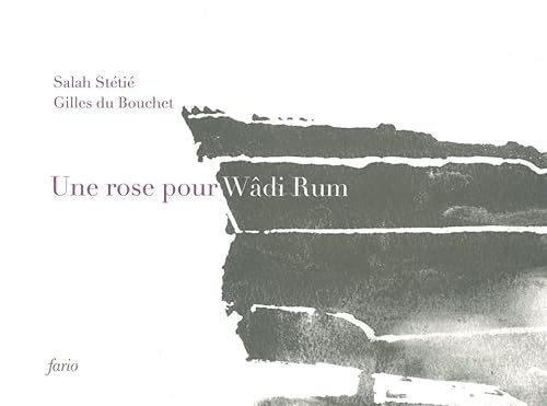 Beispielbild fr Une rose pour Wdi Rum zum Verkauf von Revaluation Books