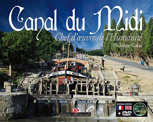 Beispielbild fr Canal du Midi Chef d Oeuvre de l Humanit? zum Verkauf von Irish Booksellers